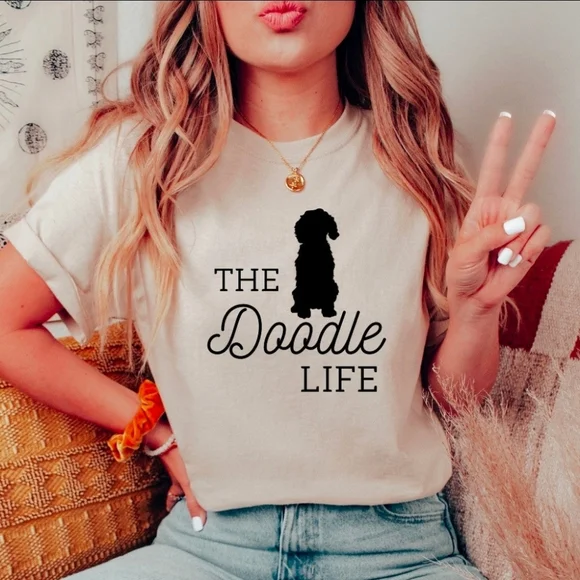 The Doodle Life Shirt, Golden Doodle Shirt, Doodle Shirt - Picture 1 of 3